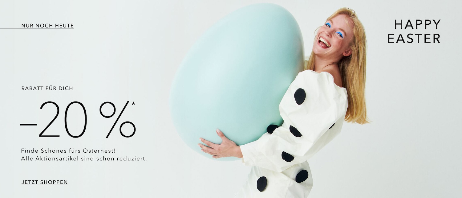 Fröhliche Ostern! Nur noch heute gibt es 20 % Rabatt auf alle Aktionsartikel, jetzt shoppen und Schönes für das Osternest finden!